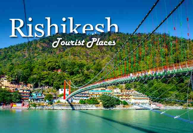 Rishikesh Tourist Places